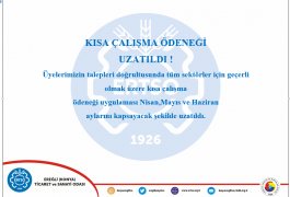 Kısa Çalışma Ödeneği Süre Uzatılması Hakkında;