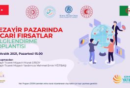 “CEZAYİR PAZARINDA TİCARİ FIRSATLAR” WEBİNARI